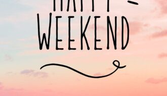 Weekend Wishes and Messages