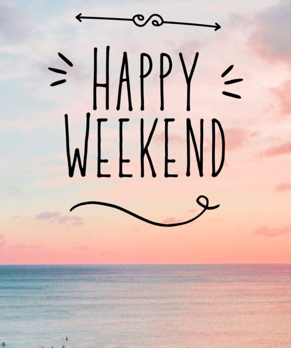 Weekend Wishes and Messages