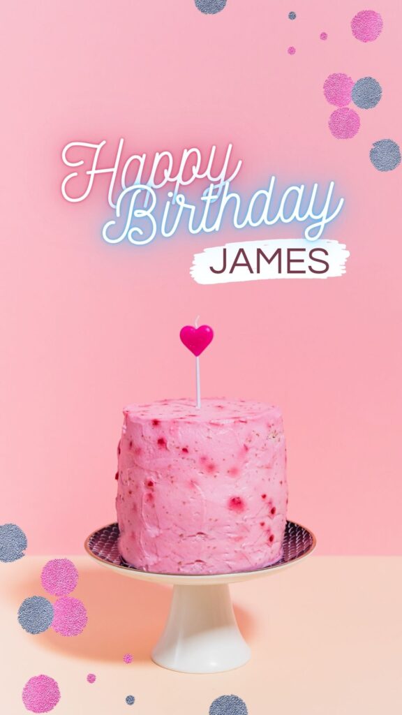 Happy Birthday James
