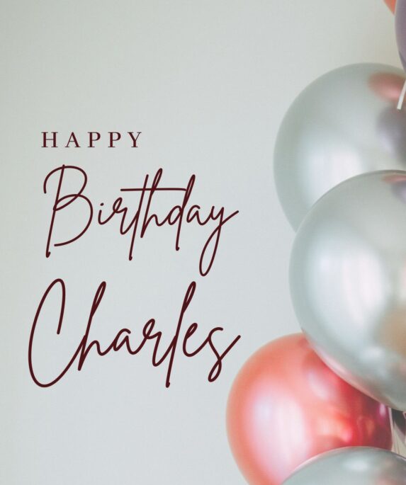 happy birthday Charles