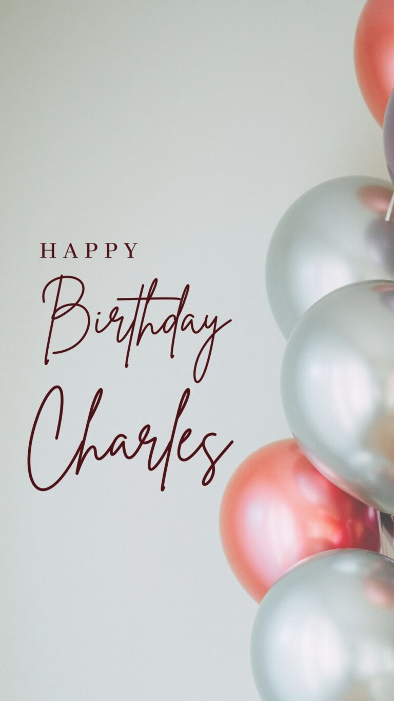 happy birthday Charles