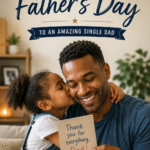Father's Day Messages for Single Dad